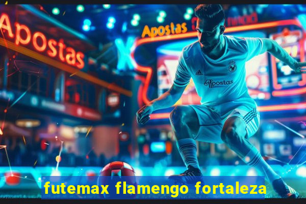 futemax flamengo fortaleza